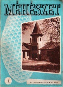Örösi Pál Zoltán - Méhészet 1966. XIV. évfolyam (teljes) Örösi Pál Zoltán - Méhészet 1966. XIV. évfolyam (teljes), Budapest 1966 antikvár könyv