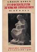 László Gyula - Forradalmak az ujkori művészetben