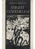 Zrínyi Miklós - Szigeti veszedelem