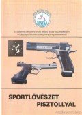 Komlósi Sándor - Sportlövészet pisztollyal