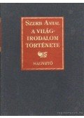 Szerb Antal - A világirodalom története
