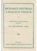 Paréj Lajos (szerk.) - Brodarics históriája a mohácsi vészről (reprint)