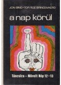 Bringsvaerd, Tor Age,Bing, Jon - A nap körül