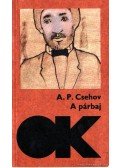 Anton Pavlovics Csehov - A párbaj