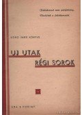Kóró Imre - Uj utak, régi sorok