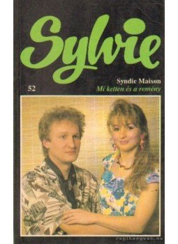 Maison, Syndie - Mi ketten és a remény Maison, Syndie - Mi ketten és a remény, Debrecen 1996 antikvár könyv