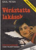 Gaál Péter - Véráztatta lakások