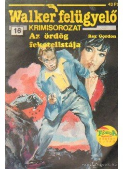 Rex Gordon - Az ördög feketelistája, Budapest 1991 antikvár könyv