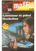 Rex Gordon - Kábítószer és pokol Mexikóban