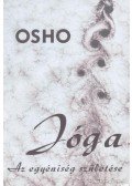 Osho - Jóga - Az egyéniség születése