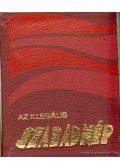 Máté György - Az illegális Szabad Nép (minikönyv)