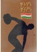 Lakatos György,Kutas István - Három évtized sportja 1945-1975 (számozott) (mini)