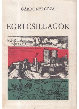 Gárdonyi Géza - Egri csillagok Gárdonyi Géza - Egri csillagok, Budapest 1967 antikvár könyv