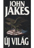 Jakes, John - Új világ II. kötet