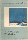 Lebegyinszkij, A. J. - A csillagok világában