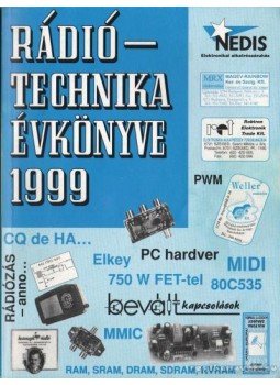 Békei Ferenc - Rádiótechnika évkönyve 1999 Békei Ferenc - Rádiótechnika évkönyve 1999, Budapest 1999 antikvár könyv