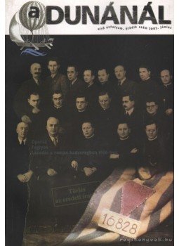 Szőcs Géza - A Dunánál 2002. I. évfolyam 5. június Szőcs Géza - A Dunánál 2002. I. évfolyam 5. június, Budapest 2002 antikvár könyv