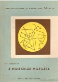Kudrjavcev, B. B. - A molekulák mozgása