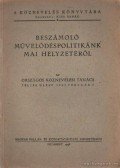Kiss Árpád - Beszámoló művelődéspolitikánk mai helyzetéről
