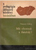 Tánczos Gábor - Mit olvasnak a fiatalok?