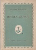 Honoré de Balzac - Hivatalnokok