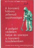 Berki Mihály - A korszerű háború jellemző sajátosságai - A polgári védelem helye és szerepe a korszerű küzdelemben