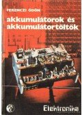 Ferenczi Ödön - Akkumulátorok és akkumulátortöltők