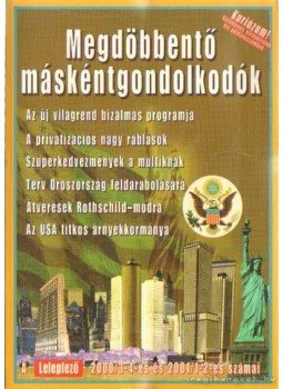 Tőke Péter - Megdöbbentő máskéntgondolkodók Tőke Péter - Megdöbbentő máskéntgondolkodók, Budapest 2001 antikvár könyv