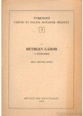 Wittman Tibor - A Bethlen Gábor c. előadáshoz