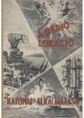 Philip Miklós - A rádiólokáció katonai alkalmazása