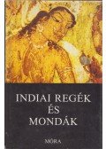 Baktay Ervin - Indiai regék és mondák