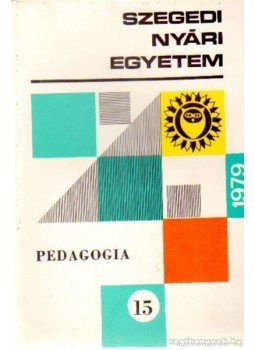 Dr. Ágoston György - Pedagógia 15. 1979. Rendszeremlélet és pedagógia, Szeged 1978 antikvár könyv
