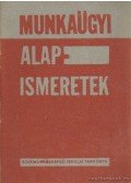 Dr. Surányi Kálmán - Munkaügyi alapismeretek