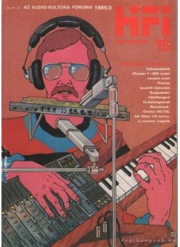 Darvas László - Hifi magazin 19. 1985/3. Darvas László - Hifi magazin 19. 1985/3., Budapest 1985 antikvár könyv