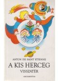 Saint Etienne, Anton de - A kis herceg visszatér