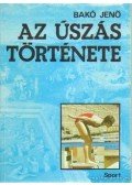 Bakó Jenő - Az úszás története