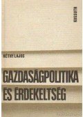 Héthy Lajos - Gazdaságpolitika és érdekeltség