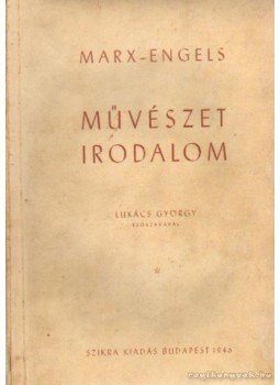Engels, Marx - Művészet irodalom Engels, Marx - Művészet irodalom, Budapest 1946 antikvár könyv