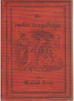Madách Imre - Az ember tragédiája Madách Imre - Az ember tragédiája, Budapest 1897 antikvár könyv