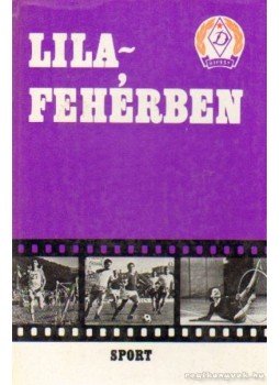 Lévai Béla - Lila-fehérben Lévai Béla - Lila-fehérben, Budapest 1970 antikvár könyv