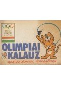 Gyárfás Tamás (szerk.) - Olimpiai kalauz sportbarátoknak, tévénézőknek