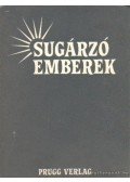 Marosi László - Sugárzó emberek