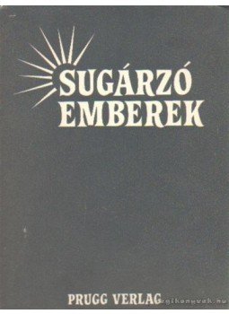 Marosi László - Sugárzó emberek Marosi László - Sugárzó emberek, Eisenstadt 1981 antikvár könyv
