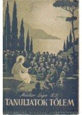 Müller Lajos - Tanuljatok tőlem