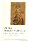 Schwaiger, Georg,Mai, Paul - Lob des Heiligen Wolfgang