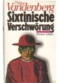 Philipp Vandenberg - Sixtinische Verschwörung