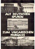 Juhász Ferenc - Auf deutschen Spuren zum ungarischen Parnass