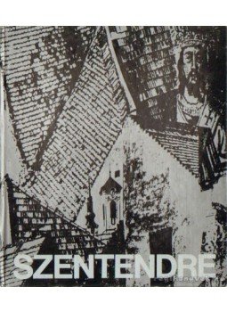 Sivó Mária - Szentendre Sivó Mária - Szentendre, Budapest 1973 antikvár könyv