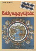 Filyó Mihály - Bélyeggyűjtés