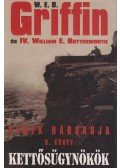 W. E. B. Griffin,IV. William E. Butterworth - Kettősügynökök